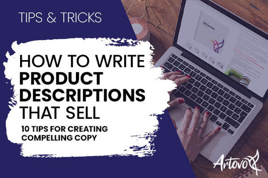 How to Write Product Descriptions That Sell